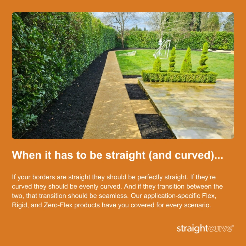 Straightcurve's application specific garden edging products produce a better quality result 